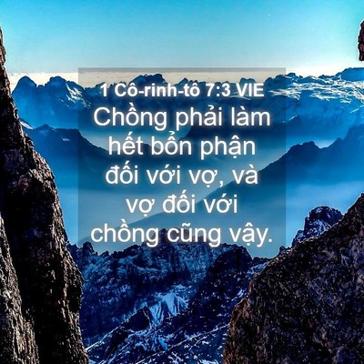 Picture 04 - 1 Cô-rinh-tô 7:3 VIE - Chồng phải làm hết bổn phận đối - Bible Verse Picture