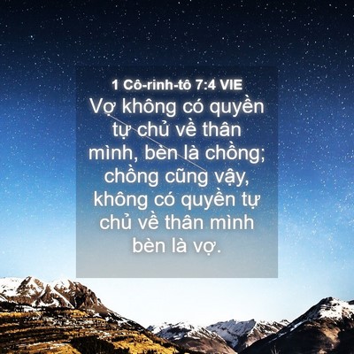 Picture 04 - 1 Cô-rinh-tô 7:4 VIE - Vợ không có quyền tự chủ về thân - Bible Verse Picture