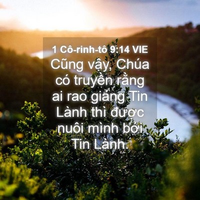 Picture 04 - 1 Cô-rinh-tô 9:14 VIE - Cũng vậy, Chúa có truyền rằng ai rao - Bible Verse Picture