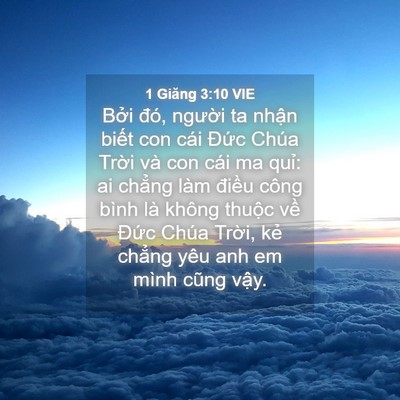 Picture 04 - 1 Giăng 3:10 VIE - Bởi đó, người ta nhận biết con cái - Bible Verse Picture