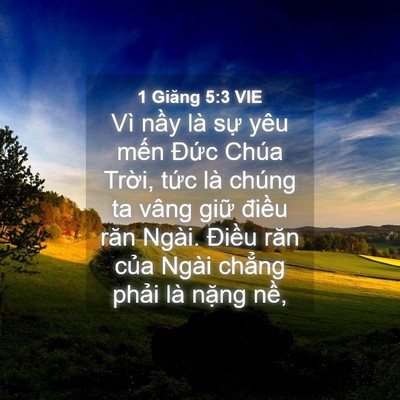 Picture 04 - 1 Giăng 5:3 VIE - Vì nầy là sự yêu mến Đức Chúa - Bible Verse Picture