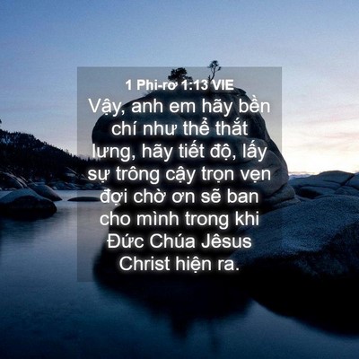 Picture 04 - 1 Phi-rơ 1:13 VIE - Vậy, anh em hãy bền chí như thể thắt - Bible Verse Picture