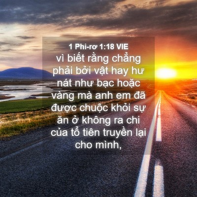 Picture 04 - 1 Phi-rơ 1:18 VIE - vì biết rằng chẳng phải bởi vật hay - Bible Verse Picture