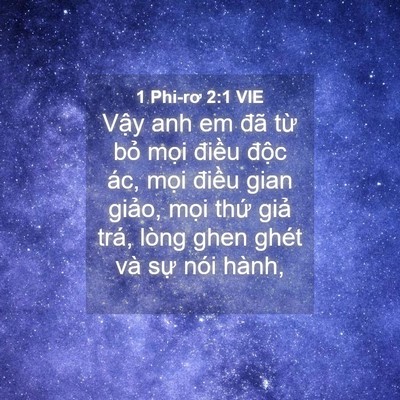 Picture 04 - 1 Phi-rơ 2:1 VIE - Vậy anh em đã từ bỏ mọi điều độc - Bible Verse Picture