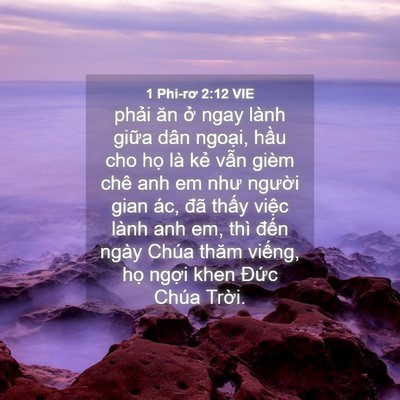 Picture 04 - 1 Phi-rơ 2:12 VIE - phải ăn ở ngay lành giữa dân ngoại, - Bible Verse Picture