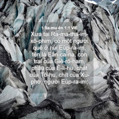 Picture 04 - 1 Sa-mu-ên 1:1 VIE - Xưa tại Ra-ma-tha-im-xô-phim, có một - Bible Verse Picture