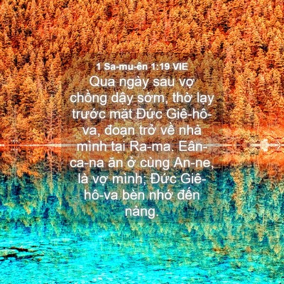 Picture 04 - 1 Sa-mu-ên 1:19 VIE - Qua ngày sau vợ chồng dậy sớm, thờ - Bible Verse Picture