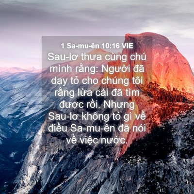 Picture 04 - 1 Sa-mu-ên 10:16 VIE - Sau-lơ thưa cùng chú mình rằng: Người - Bible Verse Picture