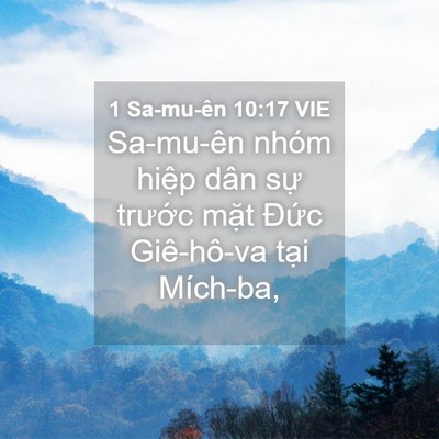 Picture 04 - 1 Sa-mu-ên 10:17 VIE - Sa-mu-ên nhóm hiệp dân sự trước mặt - Bible Verse Picture