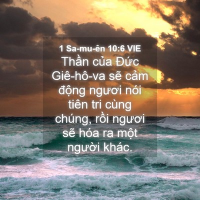 Picture 04 - 1 Sa-mu-ên 10:6 VIE - Thần của Đức Giê-hô-va sẽ cảm - Bible Verse Picture
