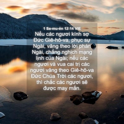 Picture 04 - 1 Sa-mu-ên 12:14 VIE - Nếu các ngươi kính sợ Đức Giê-hô-va, - Bible Verse Picture