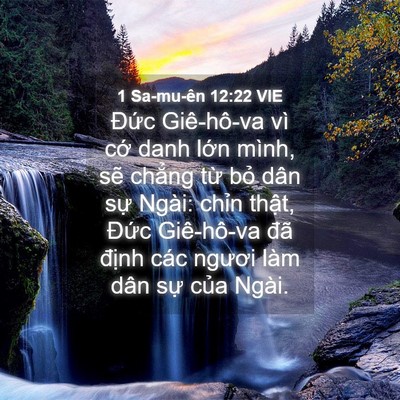 Picture 04 - 1 Sa-mu-ên 12:22 VIE - Đức Giê-hô-va vì cớ danh lớn mình, - Bible Verse Picture