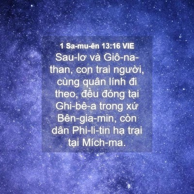 Picture 04 - 1 Sa-mu-ên 13:16 VIE - Sau-lơ và Giô-na-than, con trai người, - Bible Verse Picture