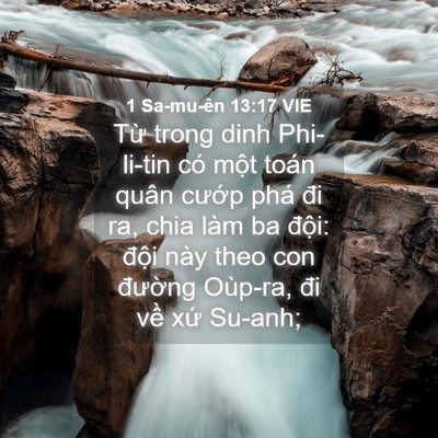 Picture 04 - 1 Sa-mu-ên 13:17 VIE - Từ trong dinh Phi-li-tin có một toán quân - Bible Verse Picture