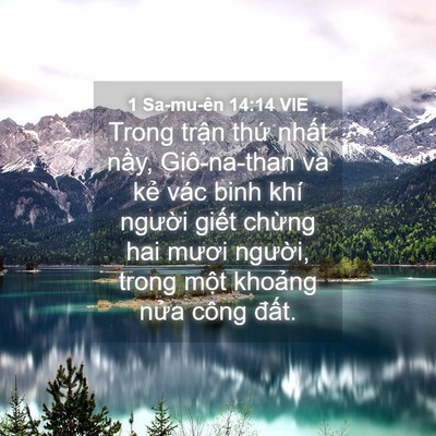 Picture 04 - 1 Sa-mu-ên 14:14 VIE - Trong trận thứ nhất nầy, Giô-na-than và - Bible Verse Picture