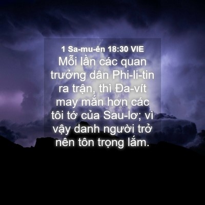 Picture 04 - 1 Sa-mu-ên 18:30 VIE - Mỗi lần các quan trưởng dân Phi-li-tin - Bible Verse Picture