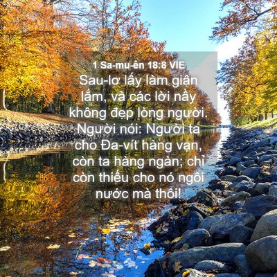 Picture 04 - 1 Sa-mu-ên 18:8 VIE - Sau-lơ lấy làm giận lắm, và các lời - Bible Verse Picture