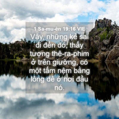Picture 04 - 1 Sa-mu-ên 19:16 VIE - Vậy, những kẻ sai đi đến đó, thấy - Bible Verse Picture