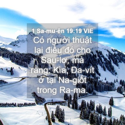 Picture 04 - 1 Sa-mu-ên 19:19 VIE - Có người thuật lại điều đó cho - Bible Verse Picture