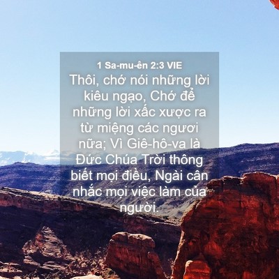 Picture 04 - 1 Sa-mu-ên 2:3 VIE - Thôi, chớ nói những lời kiêu ngạo, - Bible Verse Picture