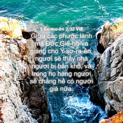 Picture 04 - 1 Sa-mu-ên 2:32 VIE - Giữa các phước lành mà Đức Giê-hô-va - Bible Verse Picture