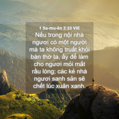 Picture 04 - 1 Sa-mu-ên 2:33 VIE - Nếu trong nội nhà ngươi có một người - Bible Verse Picture