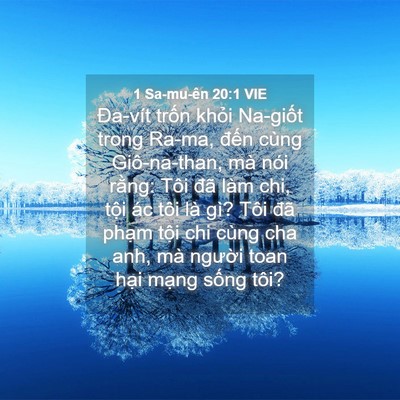 Picture 04 - 1 Sa-mu-ên 20:1 VIE - Đa-vít trốn khỏi Na-giốt trong Ra-ma, - Bible Verse Picture