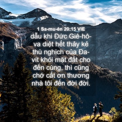 Picture 04 - 1 Sa-mu-ên 20:15 VIE - dẫu khi Đức Giê-hô-va diệt hết thảy - Bible Verse Picture