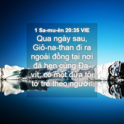 Picture 04 - 1 Sa-mu-ên 20:35 VIE - Qua ngày sau, Giô-na-than đi ra ngoài đồng - Bible Verse Picture