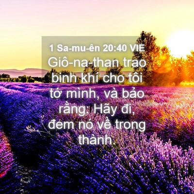Picture 04 - 1 Sa-mu-ên 20:40 VIE - Giô-na-than trao binh khí cho tôi tớ mình, - Bible Verse Picture