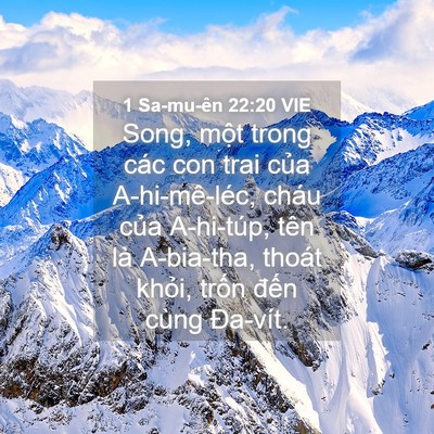 Picture 04 - 1 Sa-mu-ên 22:20 VIE - Song, một trong các con trai của - Bible Verse Picture