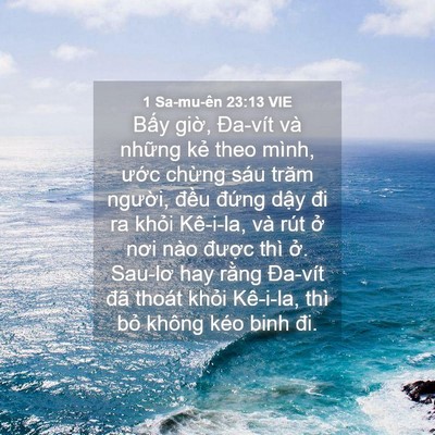 Picture 04 - 1 Sa-mu-ên 23:13 VIE - Bấy giờ, Đa-vít và những kẻ theo - Bible Verse Picture