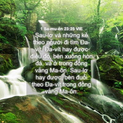 Picture 04 - 1 Sa-mu-ên 23:25 VIE - Sau-lơ và những kẻ theo người đi tìm - Bible Verse Picture