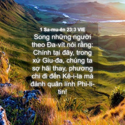 Picture 04 - 1 Sa-mu-ên 23:3 VIE - Song những người theo Đa-vít nói rằng: - Bible Verse Picture