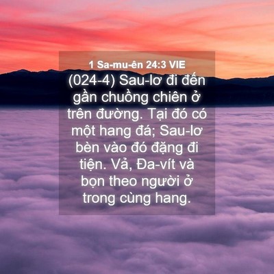 Picture 04 - 1 Sa-mu-ên 24:3 VIE - (024-4) Sau-lơ đi đến gần chuồng chiên - Bible Verse Picture