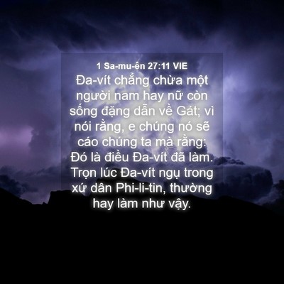 Picture 04 - 1 Sa-mu-ên 27:11 VIE - Đa-vít chẳng chừa một người nam hay - Bible Verse Picture