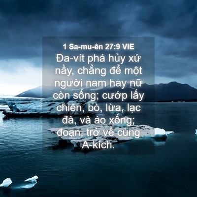 Picture 04 - 1 Sa-mu-ên 27:9 VIE - Đa-vít phá hủy xứ nầy, chẳng để - Bible Verse Picture