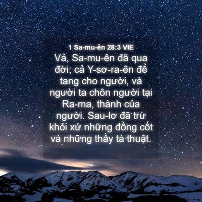 Picture 04 - 1 Sa-mu-ên 28:3 VIE - Vả, Sa-mu-ên đã qua đời; cả - Bible Verse Picture