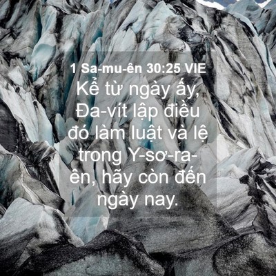 Picture 04 - 1 Sa-mu-ên 30:25 VIE - Kể từ ngày ấy, Đa-vít lập điều đó - Bible Verse Picture