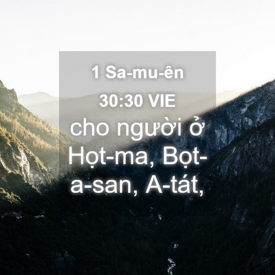 Picture 04 - 1 Sa-mu-ên 30:30 VIE - cho người ở Họt-ma, Bọt-a-san, - Bible Verse Picture
