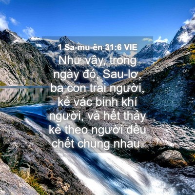 Picture 04 - 1 Sa-mu-ên 31:6 VIE - Như vậy, trong ngày đó, Sau-lơ, ba con - Bible Verse Picture