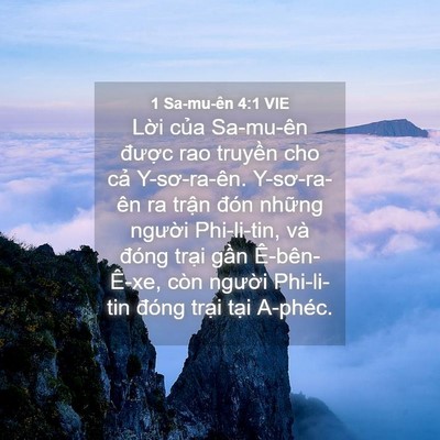 Picture 04 - 1 Sa-mu-ên 4:1 VIE - Lời của Sa-mu-ên được rao truyền cho - Bible Verse Picture
