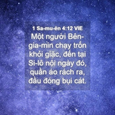 Picture 04 - 1 Sa-mu-ên 4:12 VIE - Một người Bên-gia-min chạy trốn khỏi - Bible Verse Picture