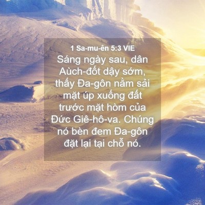 Picture 04 - 1 Sa-mu-ên 5:3 VIE - Sáng ngày sau, dân Aùch-đốt dậy sớm, - Bible Verse Picture