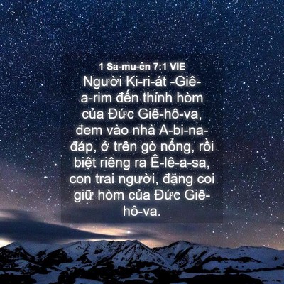 Picture 04 - 1 Sa-mu-ên 7:1 VIE - Người Ki-ri-át -Giê-a-rim đến thỉnh - Bible Verse Picture