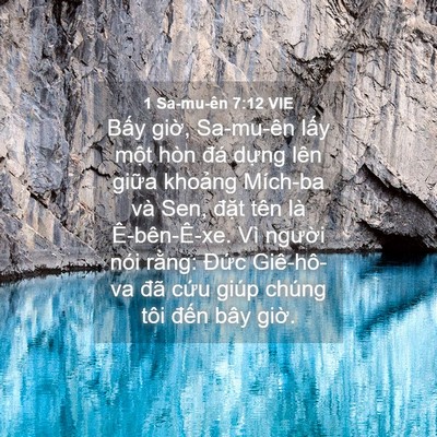 Picture 04 - 1 Sa-mu-ên 7:12 VIE - Bấy giờ, Sa-mu-ên lấy một hòn đá - Bible Verse Picture