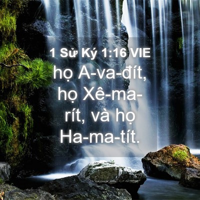 Picture 04 - 1 Sử Ký 1:16 VIE - họ A-va-đít, họ Xê-ma-rít, và họ - Bible Verse Picture