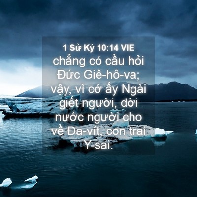 Picture 04 - 1 Sử Ký 10:14 VIE - chẳng có cầu hỏi Đức Giê-hô-va; - Bible Verse Picture