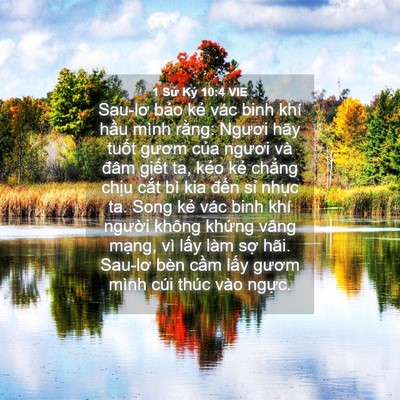 Picture 04 - 1 Sử Ký 10:4 VIE - Sau-lơ bảo kẻ vác binh khí hầu mình - Bible Verse Picture