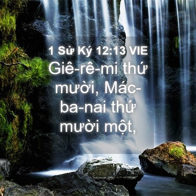 Picture 04 - 1 Sử Ký 12:13 VIE - Giê-rê-mi thứ mười, Mác-ba-nai thứ - Bible Verse Picture
